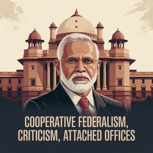Cooperative Federalism, Criticism, Attached Offices