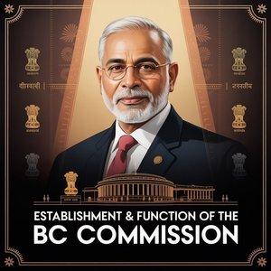 Establishment & Function of the BC Commission