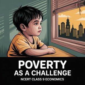 Poverty as a Challenge